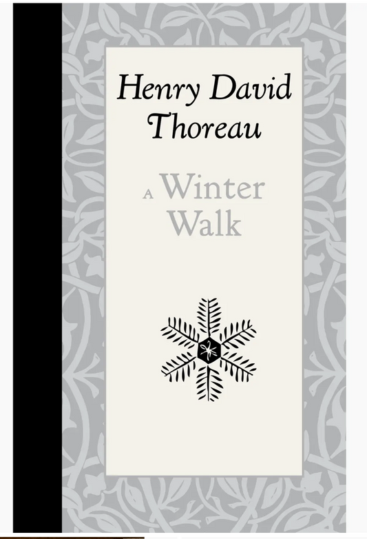 Winter Walk by Henry David Thoreau